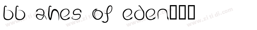 BB Ahes Of Eden字体转换